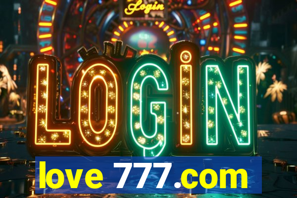 love 777.com